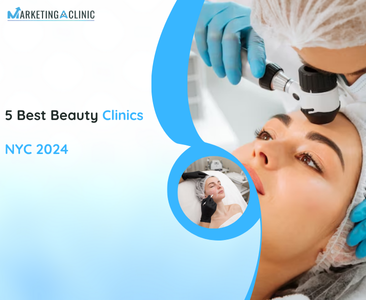 5 Best Beauty Clinics NYC 2024
