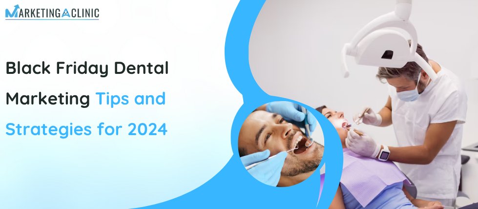 black friday Dental Marketing