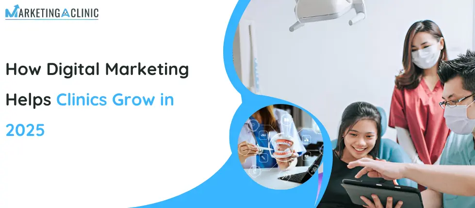 digital marketing for clinics