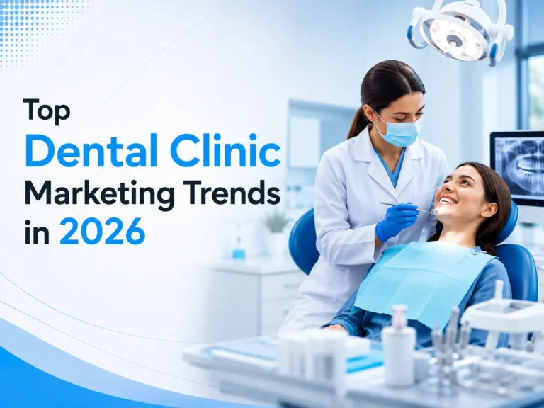 Dental Clinic Marketing Trends